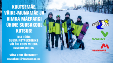 KOLME SUUSAKESKUSE ÜHINE SUUSAKOOL OOTAB MEESKONDA INSTRUKTOREID!